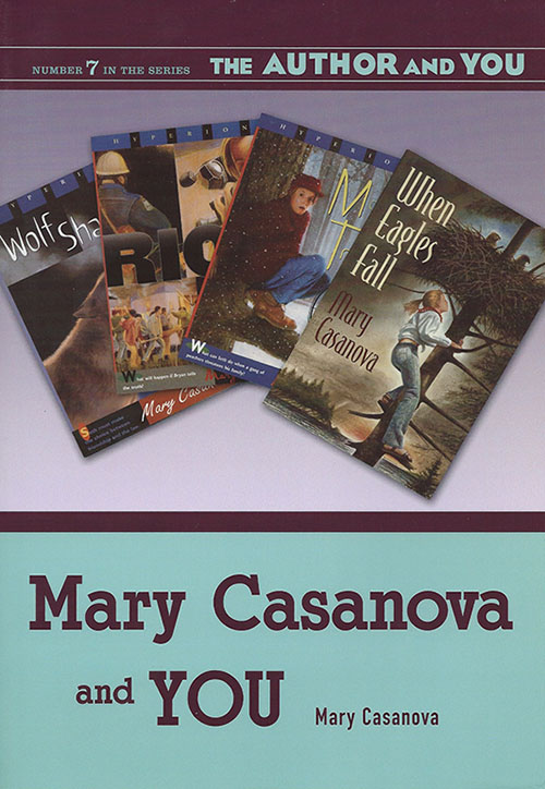 Mary Casanova and You