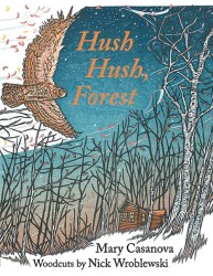 Hush, Hush Forest